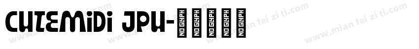 CuteMidi JPu字体转换